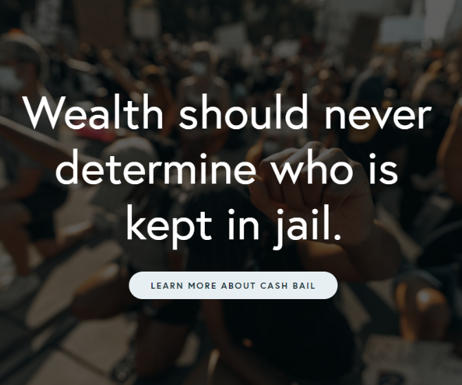 WEALTH SHOULD NEVER DETERMINE WHO IS KEPT IN JAIL